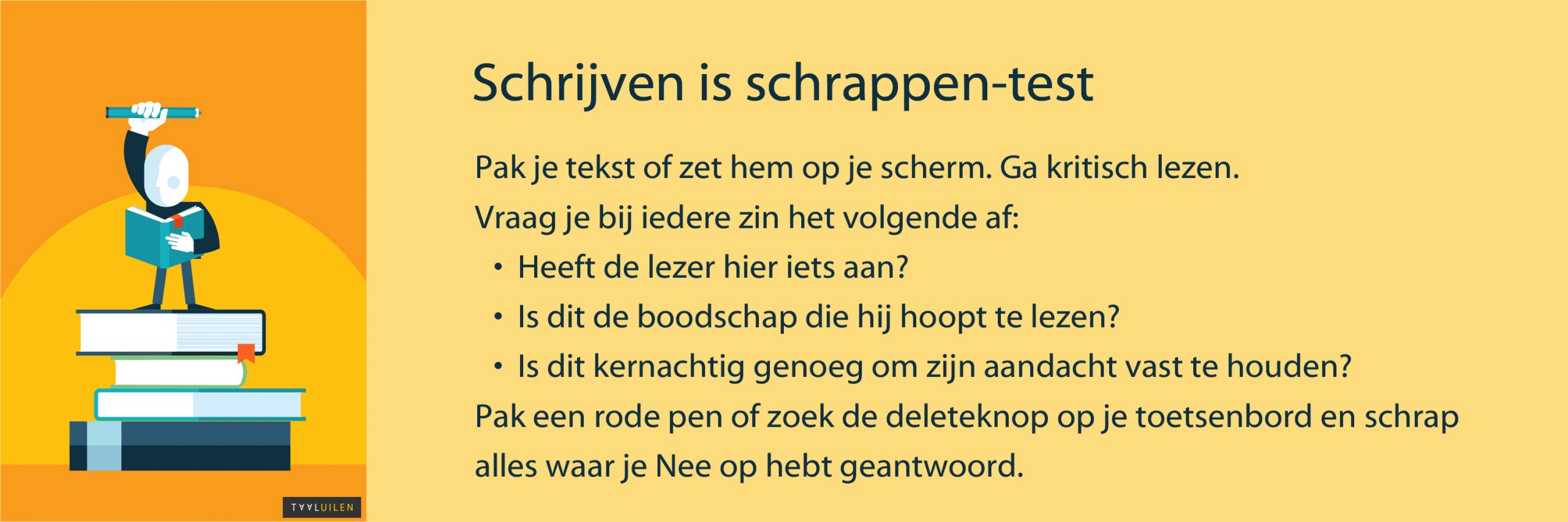 Schrijven is schrappen-test