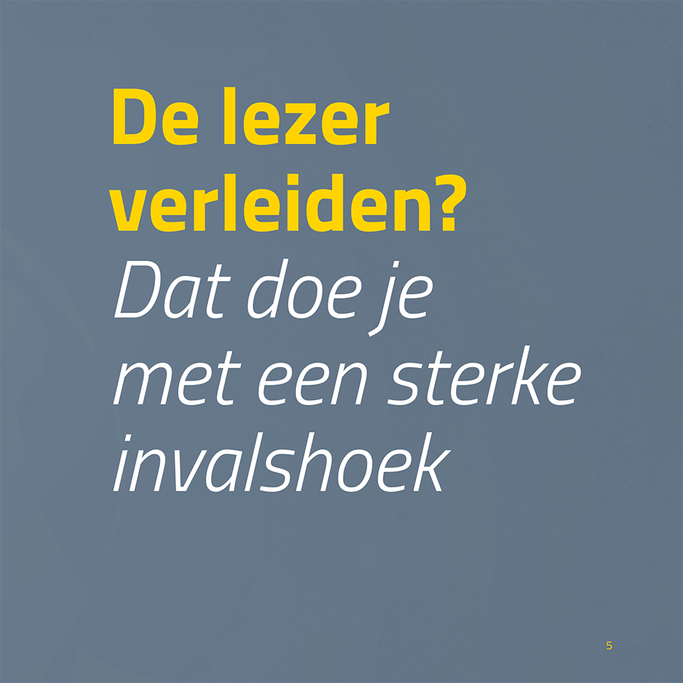 Goede invalshoek
